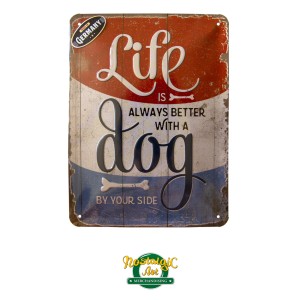 Метална табела "Животът е по-хубав с куче"